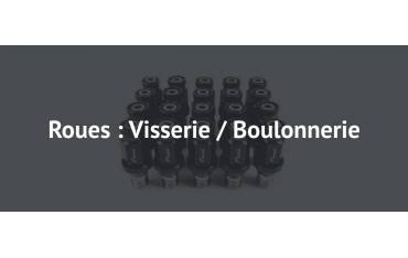 Wheels : Viserie / Boulonnerie